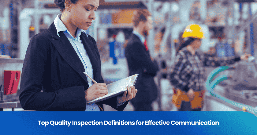 Top Quality Inspection Definitions for Effective Communication